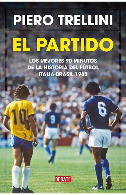 Portada del libro 'El partido', de Piero Trellini