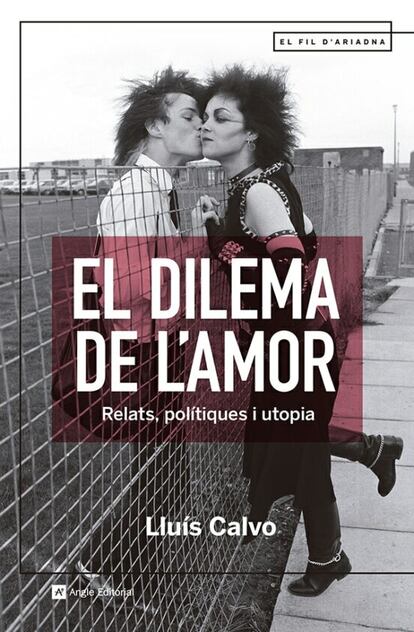 Portada del libro: El Dilema de l'amor, de Lluís Calvo.