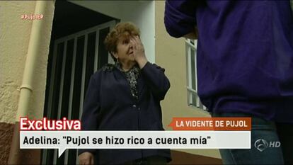 El expresidente de la Generalitat Jordi Pujol consultaba a Adelina acerca de asuntos políticos y familiares. En una entrevista que Adelina concedió a 'Espejo público' en 2014, la bruja gallega afirmó: “Pujol es más agarrado que un chotis”.