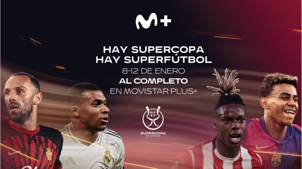 Toda la Supercopa de España se vive en Movistar Plus+.