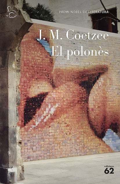 'El polonès' de J. M. Coetzee.