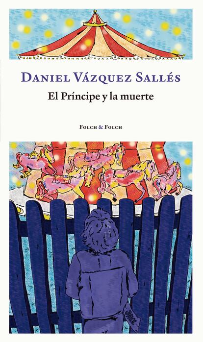 Portada de 'El príncipe y la muerte', de Daniel Vázquez Sallés.