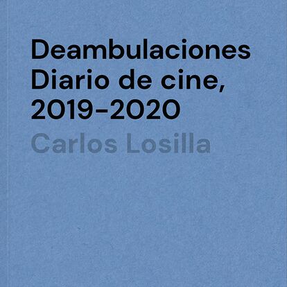 Deambulaciones, de Carlos Losilla