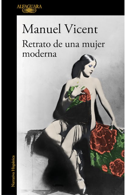 Portada del libro 'Retrato de una mujer moderna', de Manuel Vicent. EDITORIAL ALFAGUARA