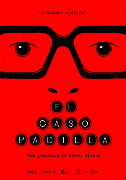 Poster for 'El Caso Padilla' documentary film.