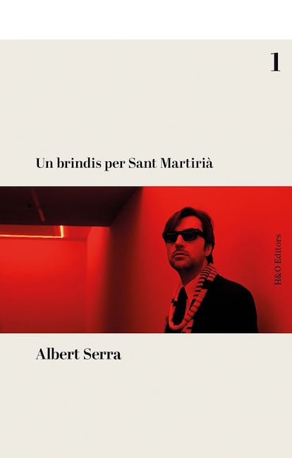Albert Serra, Un brindis per Sant Martirià.