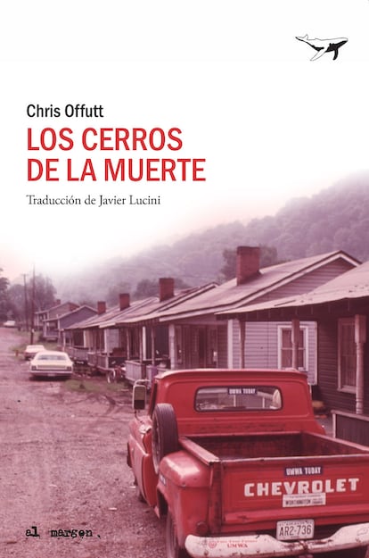 Portada de 'Los cerros de la muerte', de Chris Offutt.