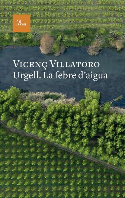 Portada de 'Urgell. La febre d'aigua' de
Vicenç Villatoro.