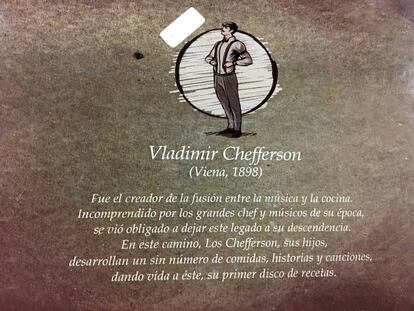VLADIMIR CHEFFERSON, PERSONAJE DE FICCIÓN CREADOR DE LA FUSIÓN ENTRE MÚSICA Y COCINA / CAPEL