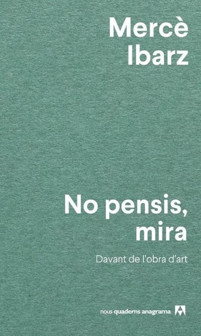Quadern. No pensis mira