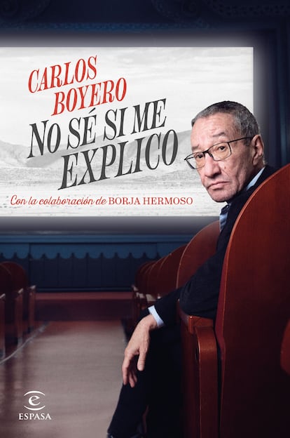 Portadad de 'No sé si me explico', de Carlos Boyero.