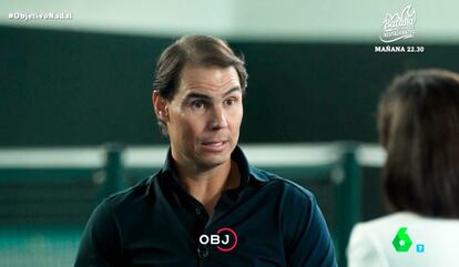 Rafael Nadal, durante su entrevista en 'El Objetivo' de Ana Pastor.