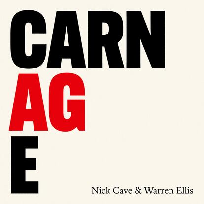 Portada del disco 'Carnage', de Nick Cave y Warren Ellis.