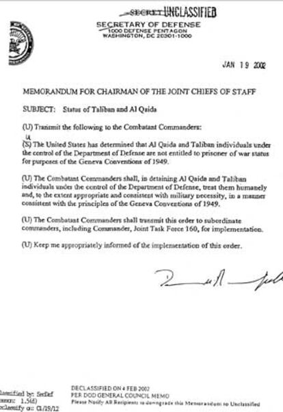 Orden de Rumsfeld de 19 de enero de 2002 en la que transmite a los mandos del Ejército que los detenidos talibanes y de Al Qaeda no están protegidos por la Convención de Ginebra, según decidió el presidente Bush el día anterior.