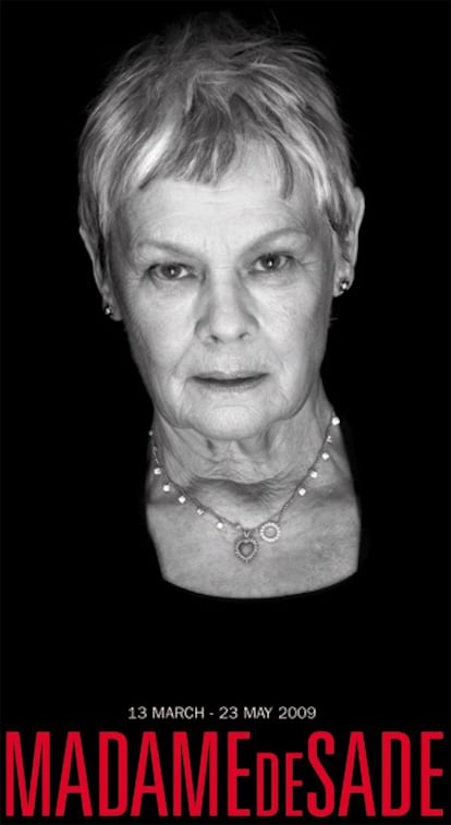 Judy Dench se aleja de su papel de M, la jefa de James Bond, para volver al teatro, donde ha interpretado, entre otras, <i>A little night music</i> o <i>Bien está lo que bien acaba</i> de Shakespeare. Dench se interna ahora en la obra <i>Madame de Sade</i> en el Windham's Theatre (Londres), escrita por el japonés Yukio Mishima en 1965, cinco años antes de suicidarse haciéndose el <i>harakiri</i> en público. La pieza cuenta la vida del Marqués de Sade a través de los ojos de las mujeres que le rodearon, unas reales y otras inventadas por el dramaturgo, y la nefasta influencia que tuvo el libertino en sus vidas. El de Dench es el único nombre del reparto que se conoce hasta el momento. La actriz británica dará vida a la suegra del autor de <i>Justine</i>, Madame de Montreuil.