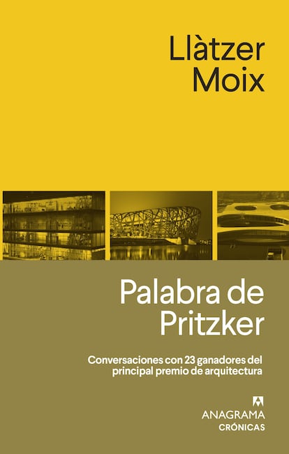 portada libro 'Palabra de Pritzker', LLÀTER MOIX. EDITORIAL ANAGRAMA