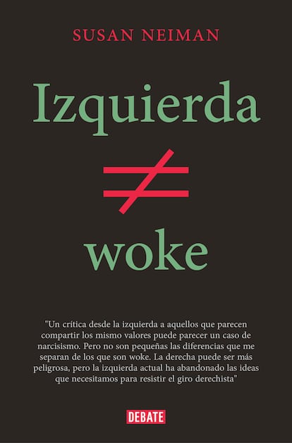 Portada de 'Izquierda woke', de Susan Neiman. EDITORIAL DEBATE