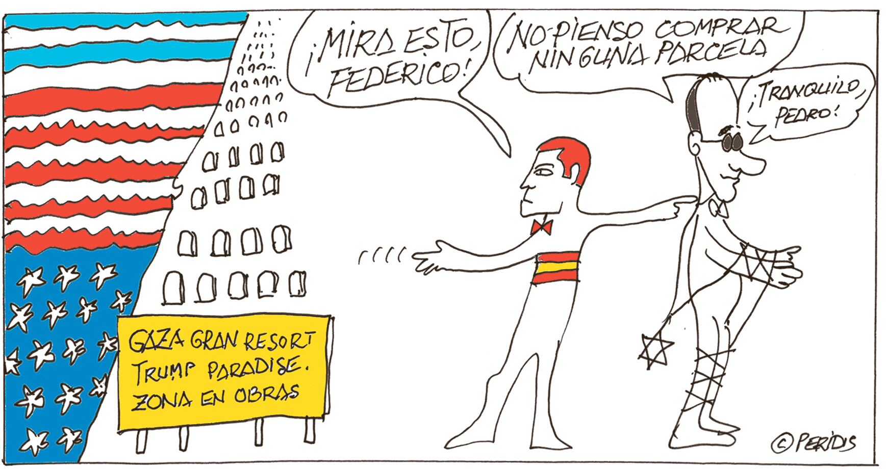 Peridis: “¡Mira esto, Federico!»