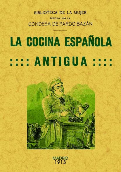 Portada de 'La Cocina Española Antigua'. Libro escrito por Emilia Pardo Bazán. Portada extraída de la web de La Casa del Libro.