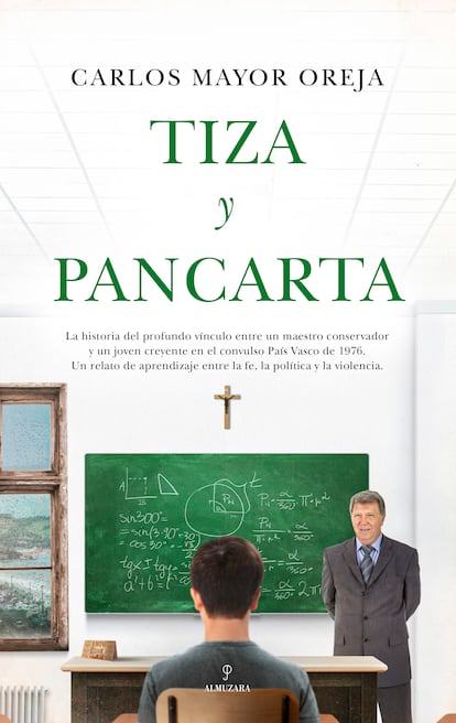 Portada de 'Tiza y Pancarta', de Carlos Mayor Oreja