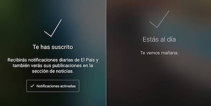 A message showing users they have successfully subscribed to the EL PAÍS news alert service.
