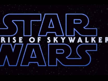 Tráiler de 'Star wars El ascenso de Skywalker'.