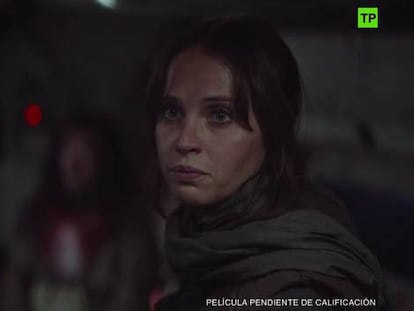 Tráiler de 'Rogue One'.