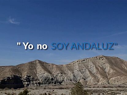 "Yo no soy andaluz"