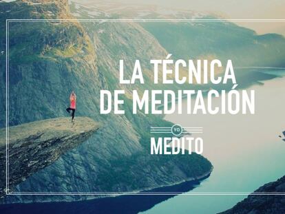 La técnica de meditación