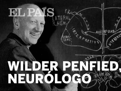 Wilder Penfield, el hombre que revolucionó la neurocirugía