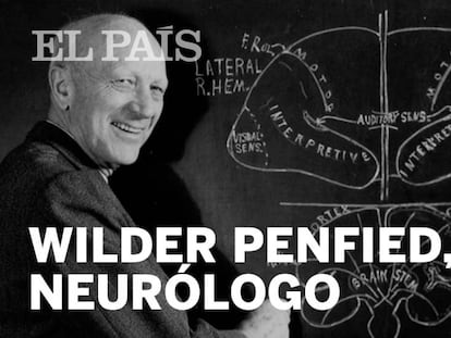 Wilder Penfield, el hombre que revolucionó la neurocirugía