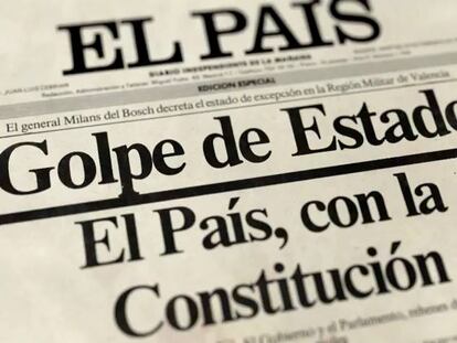 EL PAÍS emite a las 21.00 en su 40 aniversario un especial sobre el 23-F