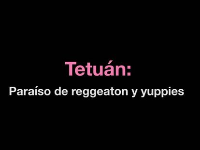 Tetuán, paraíso de reggaetón y 'yuppies'