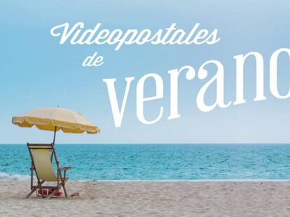 Vídeopostales de verano