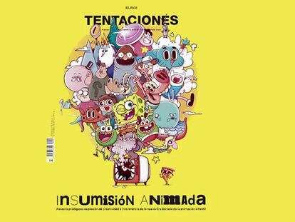 La nueva Edad de Oro de la animación infantil, en portada en TENTACIONES