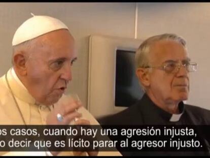 Le Papa defiende que la comunidad internacional pare al EI.