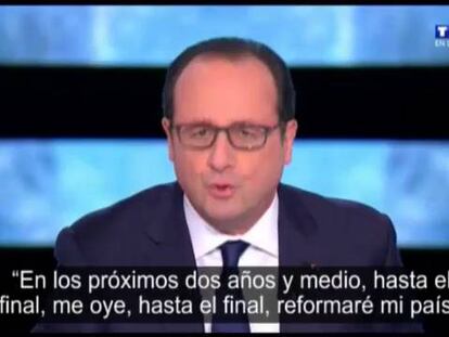 Hollande: “Voy a seguir hasta el final con las reformas”