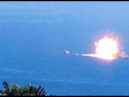 El Estado Islámico se atribuye un ataque con misil a una lancha egipcia