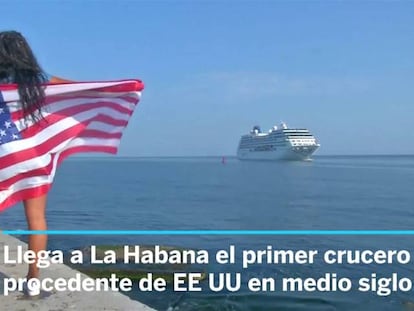Llega a Cuba el primer crucero de EE UU después de 50 años.