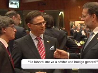 Rajoy en Bruselas: “La reforma laboral me va a costar una huelga general"