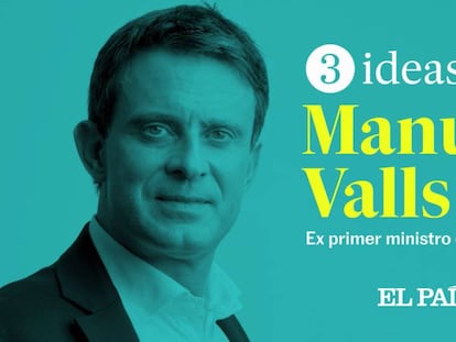 Manuel Valls: “Si algo quedará de lo que hice en el Gobierno es mi capacidad de aguantar”