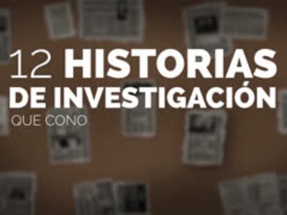 Equipo de Investigación de EL PAÍS: historias ocultas al descubierto