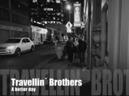 Estreno del nuevo videoclip de los Travellin’ Brothers