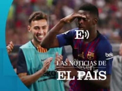 Las noticias de EL PAÍS del lunes 13 de agosto a las 7.00