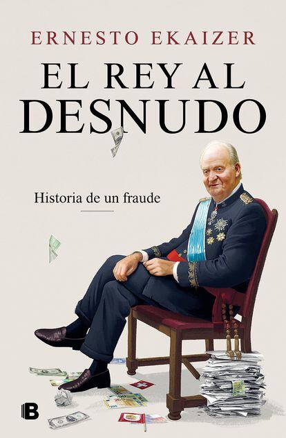 Juan Carlos I el rey al desnudo