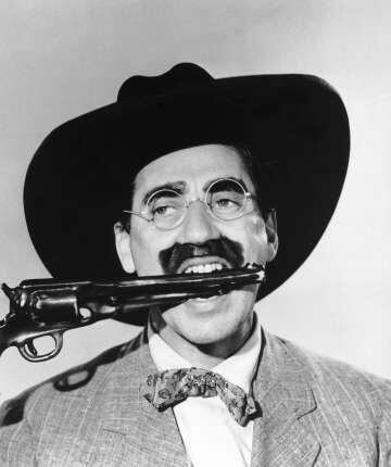 Groucho Marx.