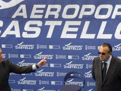 Francisco Camps y Carlos Fabra, en la inauguración del Aeropuerto de castellón