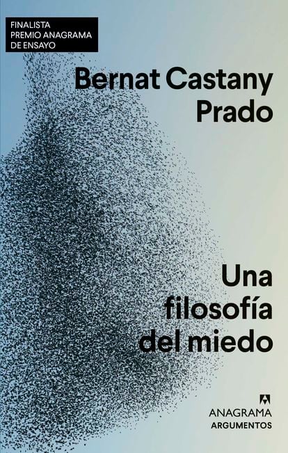 Portada de 'Una filosofía del miedo', de Bernat Castany Prado.
