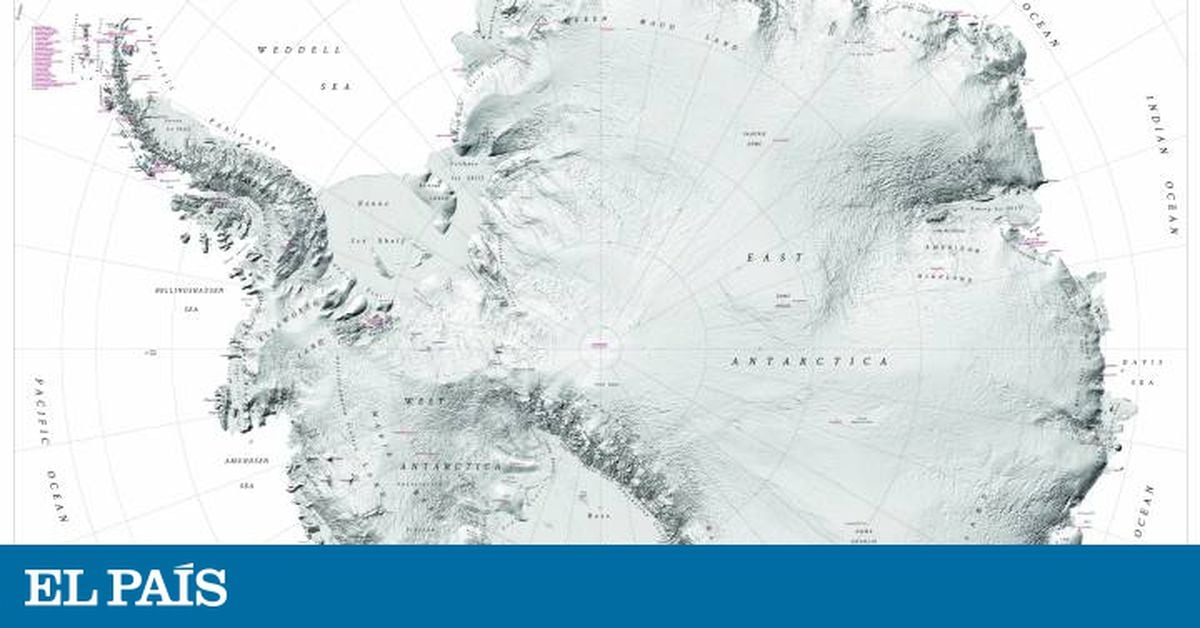 Y el mejor mapa topográfico de alta resolución del planeta es para… la  Antártida | Mundo Global | EL PAÍS