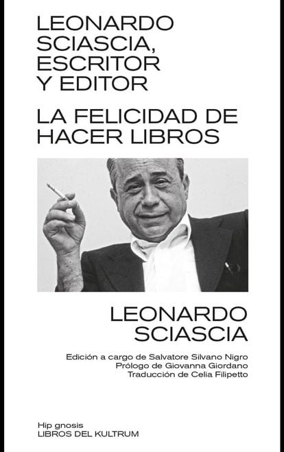 Leonardo Sciascia', de Leonardo Sciascia. EDITIROAIL LIBROS DEL KULTRUM